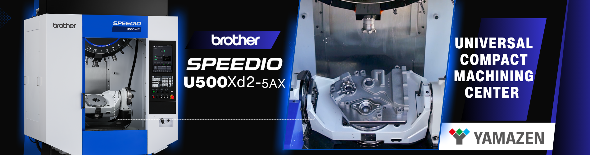 Brother SPEEDIO U500Xd2-5AX 5-Axis Machining Center